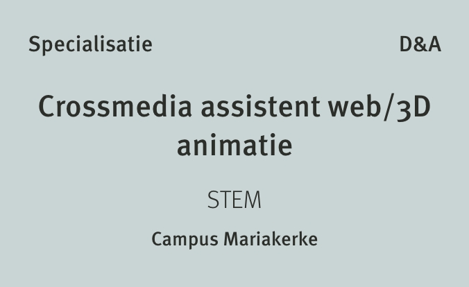 Specialisatie – 05 – Crossmedia assistent web/3D animatie